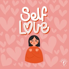 Is it Self-love or Being Selfish?