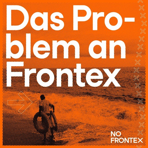 Stream Das Problem an Frontex from Radio Bern RaBe (OFFICIAL) | Listen  online for free on SoundCloud