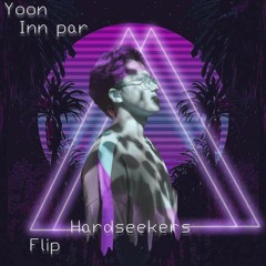 Yoon - Inn Par(HardSeekers Flip)