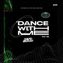 DANCE WITH ME (VOL 12) - DAVID BELTRAN DJ