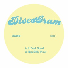 DiscoGram - It Feel Good