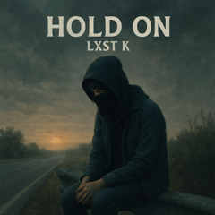 Hold On