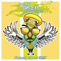 Proper Villains - Sound System (Craze Remix) [Holy Molé]