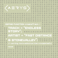 Fast Distance & Stonevalley - Endless Story