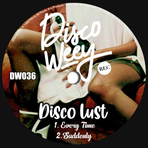 Disco Lust - Suddenly DW036