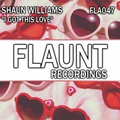 Shaun Williams - I Got This Love