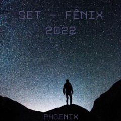 Set Phoenix - Fênix 2022