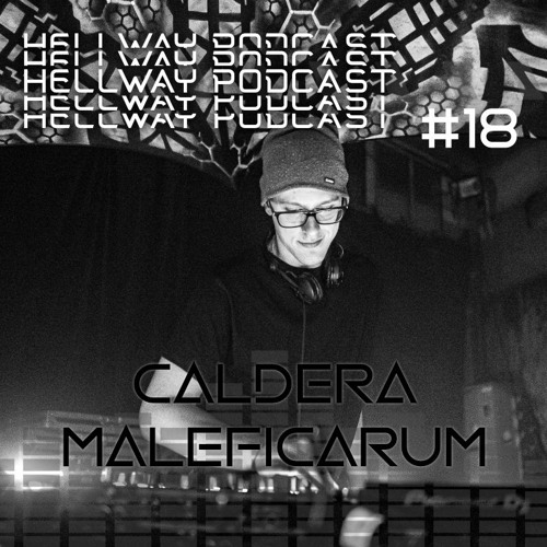 Caldera - Hellway Podcast #18