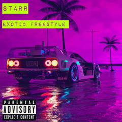 STARR - EXOTIC FREESTYLE