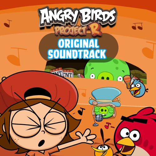 Angry Birds Project R OST