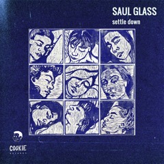 Saul Glass - Settle Down