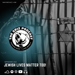 E-242: Jewish Lives Matter Too!