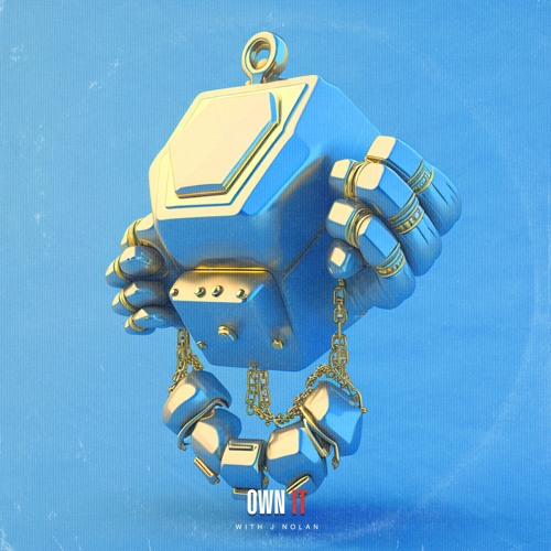 Own It (Futuristic and J Nolan)