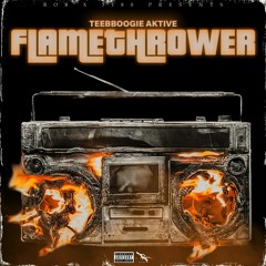 FlameThrower ( Prod. LilboiiSafety )