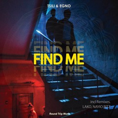 Tsili & Egno - Find Me