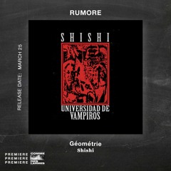 PREMIERE CDL \\ RUMORE - Géométrie [SHISHI] (2021)