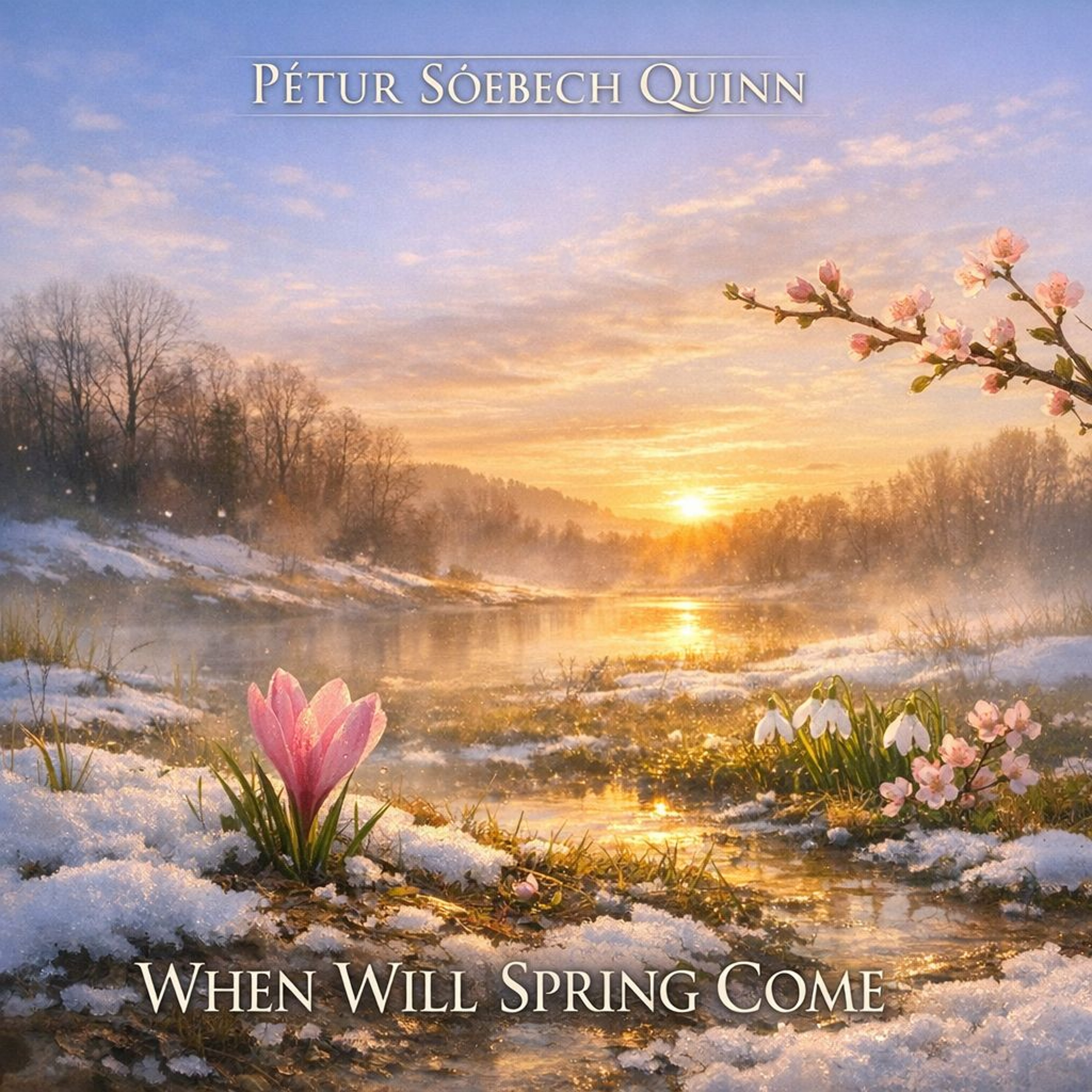 When Will Spring Come