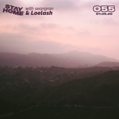 Stay Cool #055 w/ Loelash (7th May 2020)