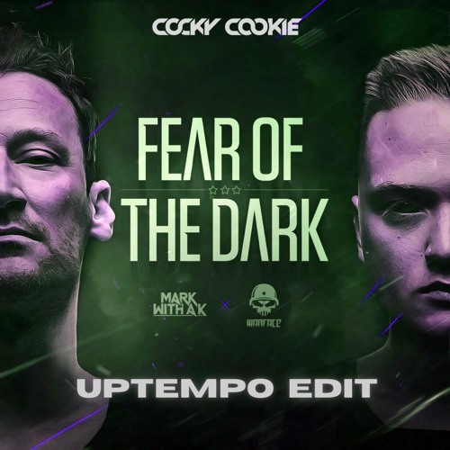 Mark With A K & Warface Ft MC Alee - Fear Of The Dark (Uptempo Edit) FREE DOWNLOAD