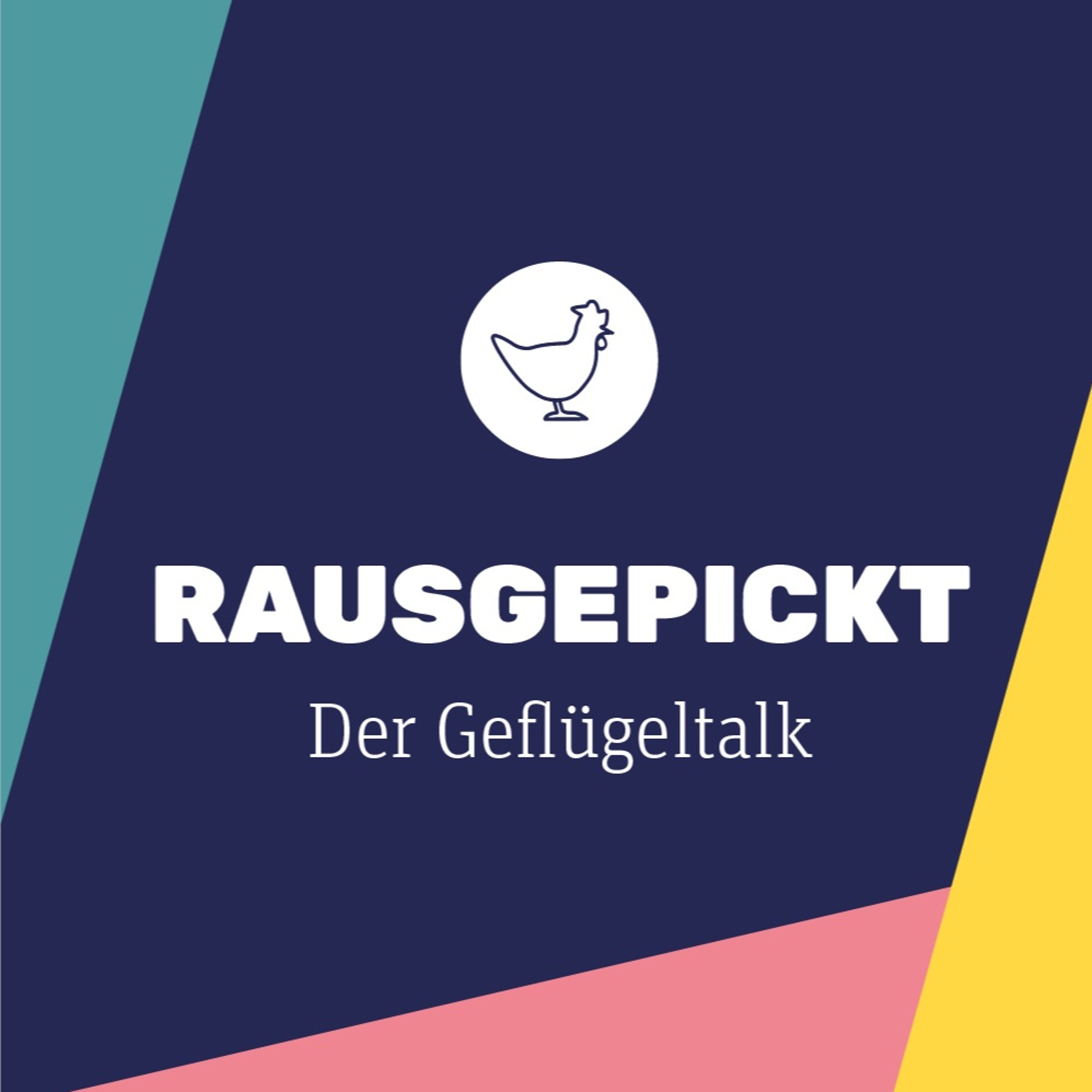 Rausgepickt – Der Geflügeltalk