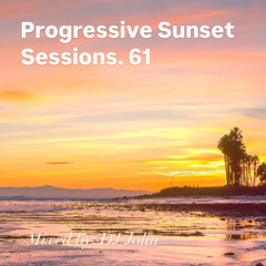 Progressive Sunset Sessions 61