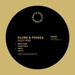 WPR081 - Glume & Phossa - Gold Fang