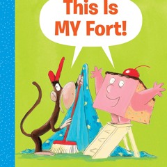 ✔ PDF ❤ FREE This is MY Fort! (Monkey & Cake) (2) (Monkey and Cake) ip
