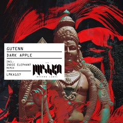 Gutenn - Dark Apple (Indie Elephant Remix) [La Mishka]