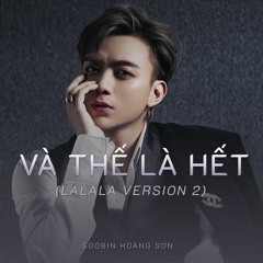 [Nighcore] - Và Thế Là Hết  - Soobin Hoàng Sơn