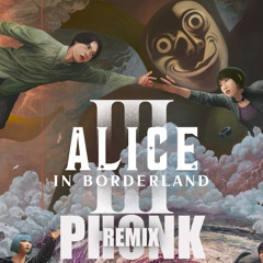 Alice in Borderland Season 3 Intro – Unofficial Phonk Remix