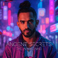 Ancient Secrets (The Awakening) - FreeDownload