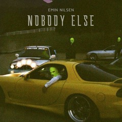 Emin Nilsen - Nobody Else