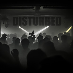 Disturbed