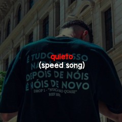 Leviano - Quieto (Speed Song)