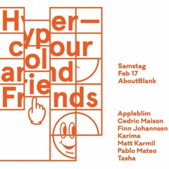 2018-02-17 Live At Hypercolour And Friends, About Blank, Berlin