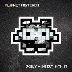 JOELY - INSERT & TWIST  [Free Download]