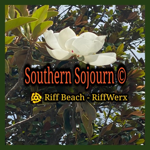 Southern Sojourn © - Riff Beach Original Music