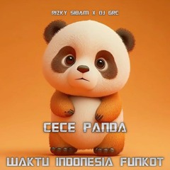 WAKTU INDONESIA FUNKOT ft DJ GRC # CECE PANDA