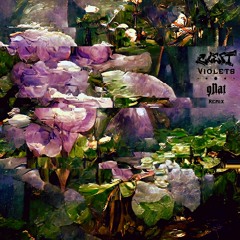 Cleft. - Violets (gNat Remix)