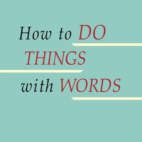 Stream read book how to do things with words from sydneytaznorris