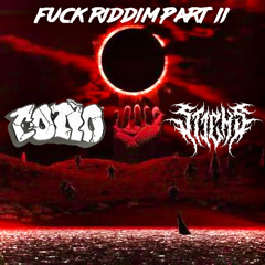 COÑO DUBZ // FUCK RIDDIM PT II FT. ST1CHS
