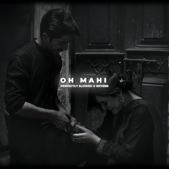 O Maahi - Arijit Singh (Slowed + Reverb)