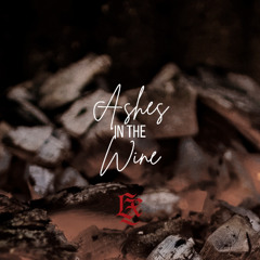 LZX - Ashes In The Wine
