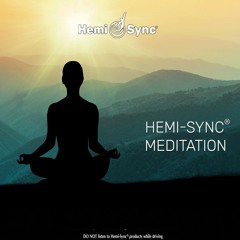 Hemi-Sync® Meditation - Track 1