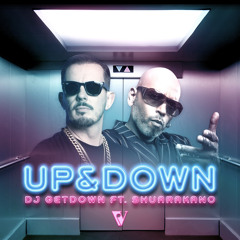 Dj Getdown & Shurakano - Up & Down