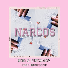 Roo x Pissbaby - Narcos [SNIPPET] (Prod. Rosebone)