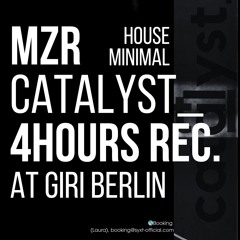 MZR x Catalyst_ at GIRI Berlin