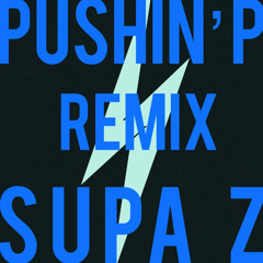 Pushin' P Remix
