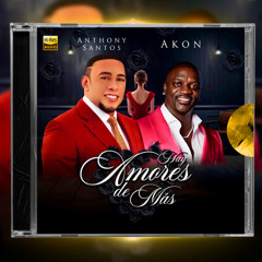 Anthony Santos, Akon - Hay Amores De Más (Intro Dirty)
