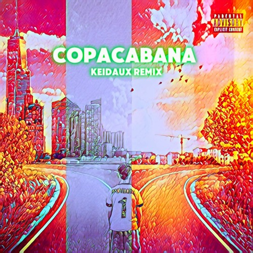 Copacapana (Keidaux Techno Remix)